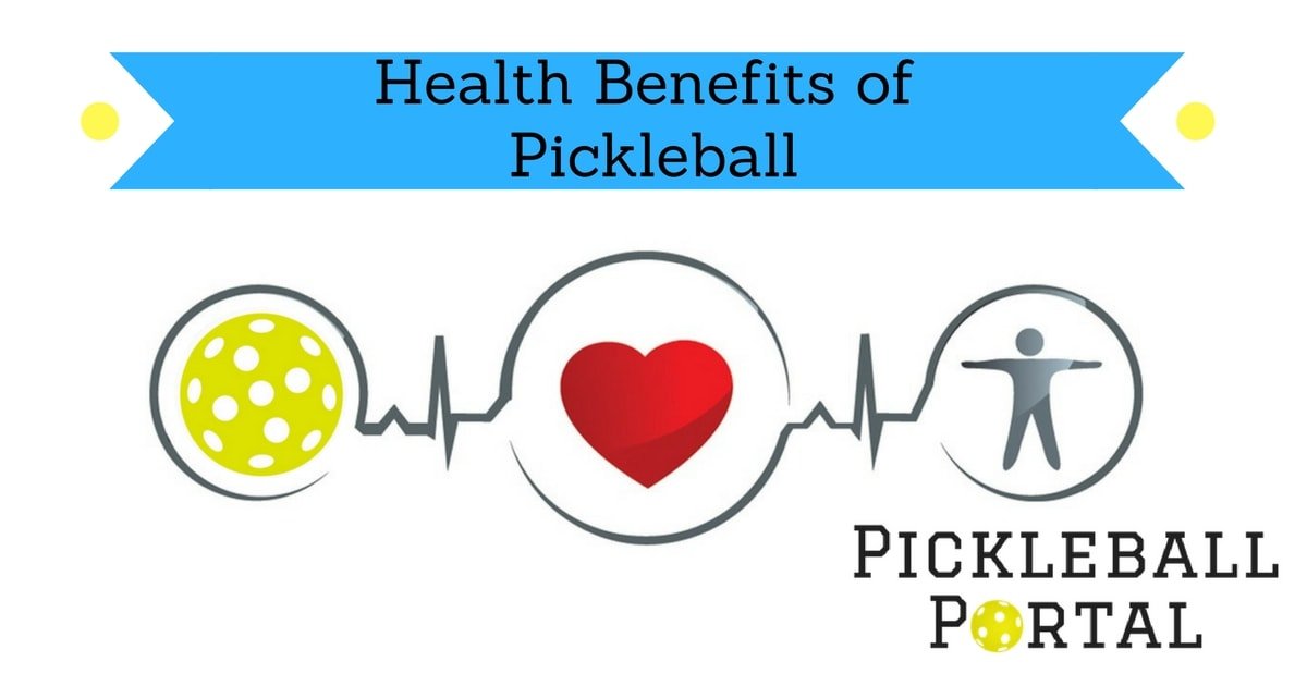 Pickleball Health Benefits for an Aging Population Pickleball Portal